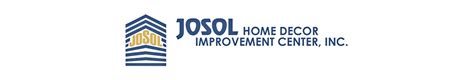 Josol Home Decor Improvement Center, Inc. Philippines.